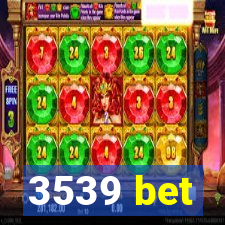3539 bet